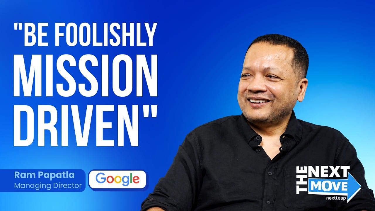 Ram Papatla, Managing Director at Google, in conversation with host Arindam Mukherjee on The Next Move podcast