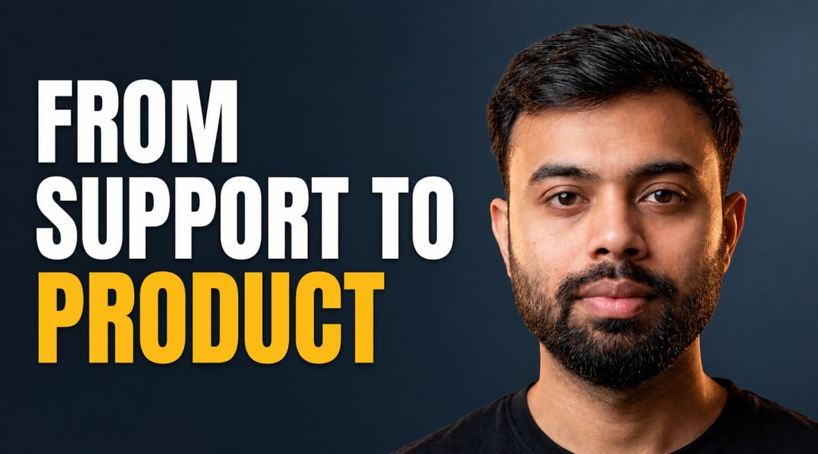 Support Engineer to Product Manager: Vikram's Career Pivot