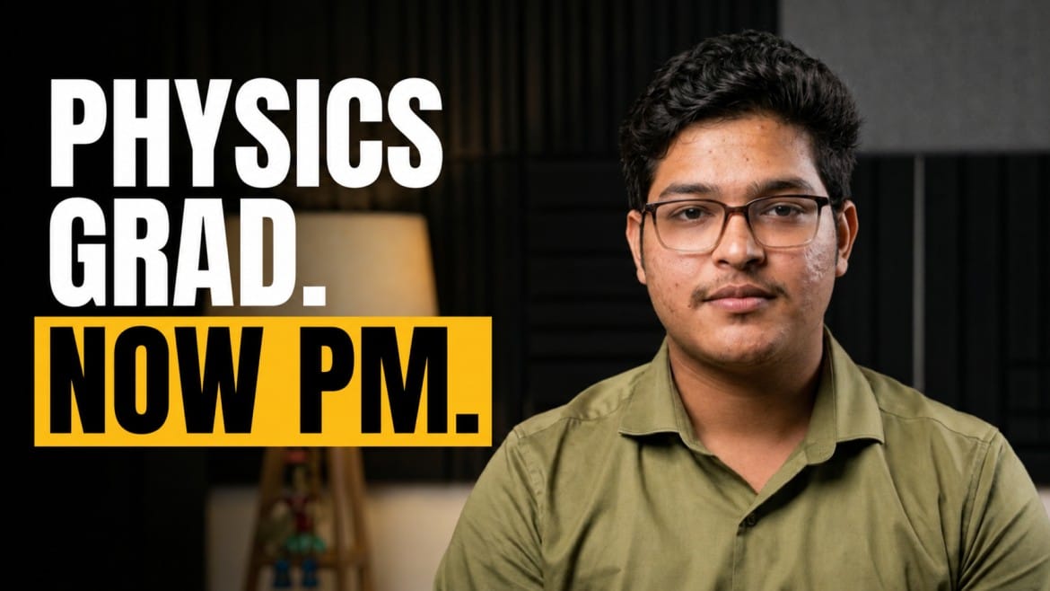 Physics Graduate to Product Manager at Betterplace: Hardik's Story
