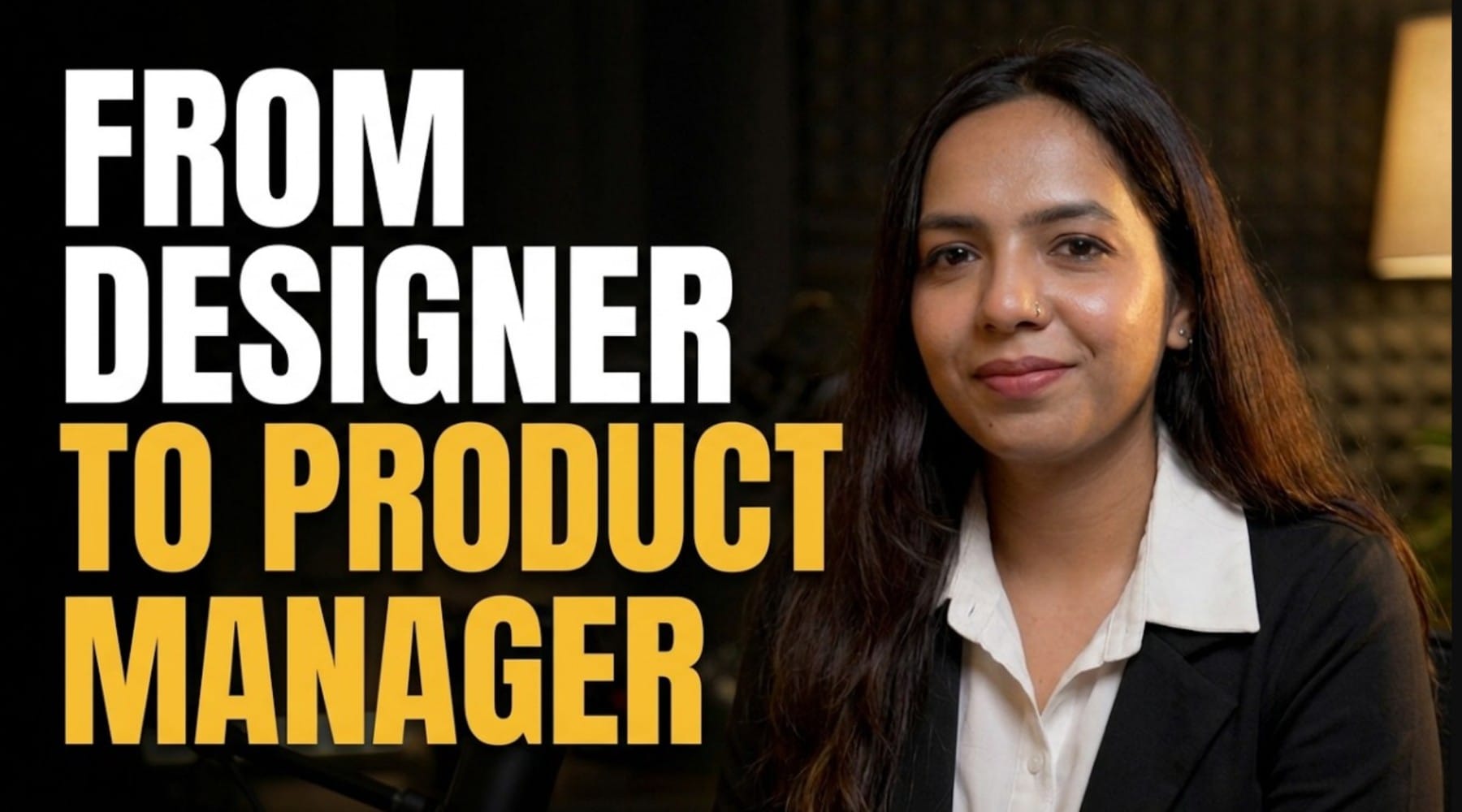 UX Designer to Product Manager: How Aarushi Made the Switch