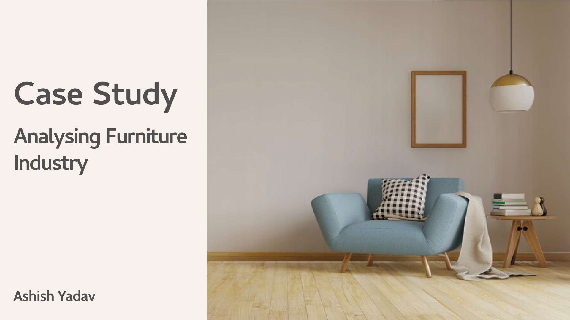 Case Study: Analysing Furniture Industry