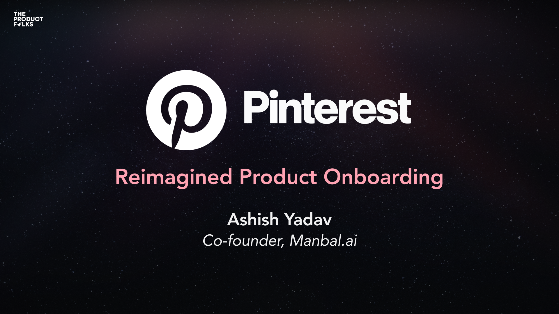 Pinterest: Reimagining Onboarding Experience