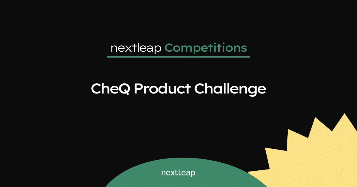 CheQ Product Challenge by NextLeap